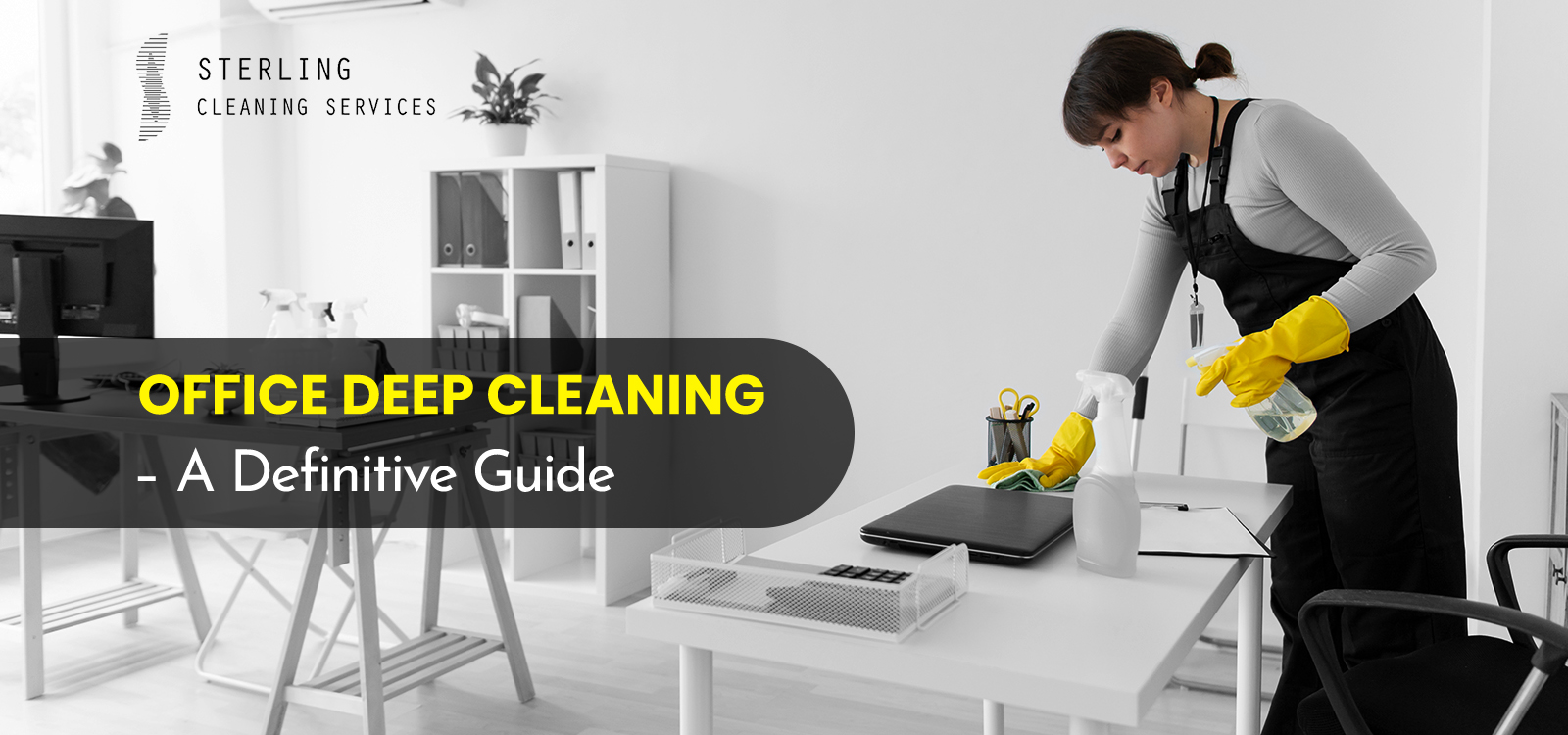 A Complete Office Deep Cleaning Guide [StepbyStep Plan]
